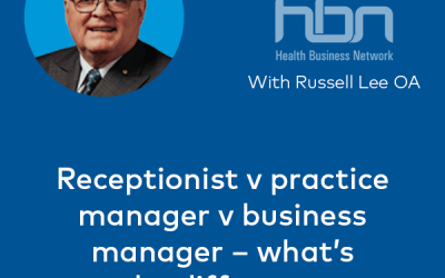 Receptionist v Practice Manager v Medical Business Manager